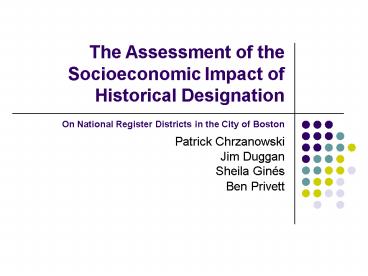 The Assessment of the Socioeconomic Impact of Historical Designation