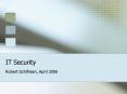 IT Security PowerPoint PPT Presentation