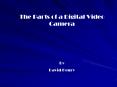 The Parts of a Digital Video Camera PowerPoint PPT Presentation
