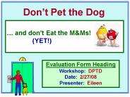 Dont Pet the Dog