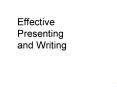 Effective Presenting and Writing PowerPoint PPT Presentation