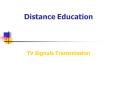 Distance Education PowerPoint PPT Presentation