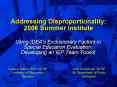 Addressing Disproportionality: 2006 Summer Institute PowerPoint PPT Presentation