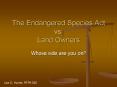 The Endangered Species Act vs. Land Owners PowerPoint PPT Presentation