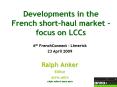 Developments in the French shorthaul market focus on LCCs PowerPoint PPT Presentation