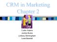 CRM in Marketing Chapter 2 PowerPoint PPT Presentation