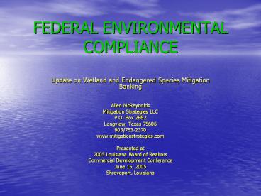 FEDERAL ENVIRONMENTAL COMPLIANCE