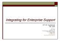 Integrating for Enterprise Support PowerPoint PPT Presentation
