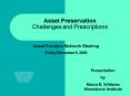 Asset Preservation Challenges and Prescriptions PowerPoint PPT Presentation
