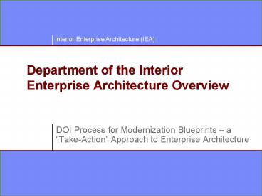 Department of the Interior Enterprise Architecture Overview
