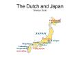 The Dutch and Japan Sharlyn Scott PowerPoint PPT Presentation