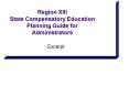 Region XIII State Compensatory Education Planning Guide for Administrators PowerPoint PPT Presentation