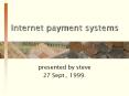 Internet payment systems PowerPoint PPT Presentation