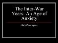 The InterWar Years: An Age of Anxiety PowerPoint PPT Presentation