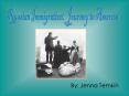 Russian Immigration: Journey to America PowerPoint PPT Presentation