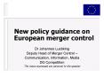 New policy guidance on European merger control PowerPoint PPT Presentation