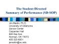 The Student-Directed Summary of Performance (SD-SOP) PowerPoint PPT Presentation