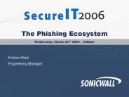 The Phishing Ecosystem Wednesday, March 22nd 2006 3:00pm