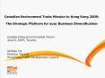 Canadian Environment Trade Mission to Hong Kong 2009: The Strategic Platform for your Business Diver PowerPoint PPT Presentation