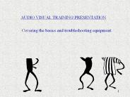 AUDIO VISUAL TRAINING PRESENTATION