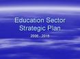 Education Sector Strategic Plan PowerPoint PPT Presentation