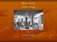 New York 19291941 PowerPoint PPT Presentation