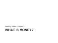 WHAT IS MONEY? PowerPoint PPT Presentation