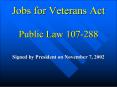 Jobs for Veterans Act Public Law 107288 PowerPoint PPT Presentation