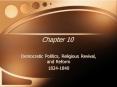Democratic Politics, Religious Revival, and Reform PowerPoint PPT Presentation