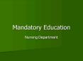 Mandatory Education PowerPoint PPT Presentation