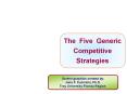 The Five Generic Competitive Strategies PowerPoint PPT Presentation