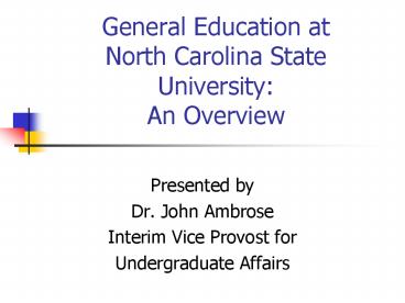 General Education at North Carolina State University: An Overview