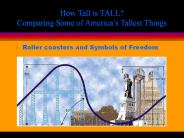 How Tall is TALL? Comparing Some of America