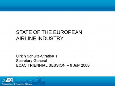 STATE OF THE EUROPEAN