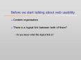 Before we start talking about web usability PowerPoint PPT Presentation