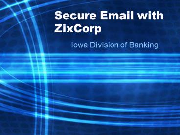 Secure Email with ZixCorp