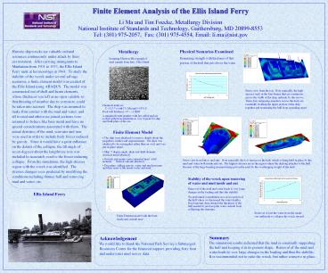 Finite Element Analysis of the Ellis Island Ferry Li Ma and Tim Foecke, Metallurgy Division National