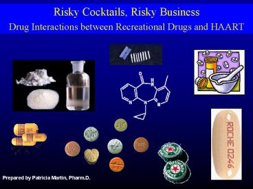 Risky Cocktails, Risky Business