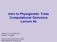 Intro to Phylogenetic Trees Computational Genomics Lecture 4b