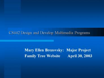 CS442 Design and Develop Multimedia Programs