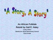 An%20African%20Folktale PowerPoint PPT Presentation