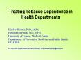 Treating Tobacco Dependence in Health Departments PowerPoint PPT Presentation