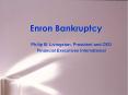 Enron Bankruptcy PowerPoint PPT Presentation