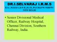 DR.I.SELVARAJ I.R.M.S B.Sc.,M.B.B.S.,D.P.H.,D.I.H.,PGCH PowerPoint PPT Presentation