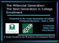 The Millennial Generation: The Next Generation in College Enrollment PowerPoint PPT Presentation