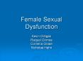 Female Sexual Dysfunction PowerPoint PPT Presentation