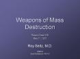 Weapons of Mass Destruction PowerPoint PPT Presentation