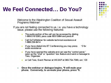 We Feel Connected Do You