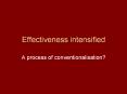 Effectiveness intensified PowerPoint PPT Presentation