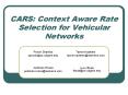 CARS: Context Aware Rate Selection for Vehicular Networks PowerPoint PPT Presentation